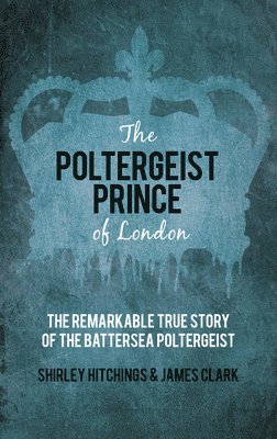 The Poltergeist Prince of London 1