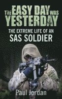 The Easy Day was Yesterday