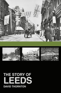 bokomslag Story of Leeds