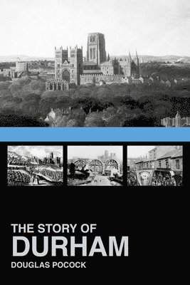bokomslag Story of Durham