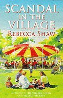 Rebecca Shaw - Scandal In The Village, Häftad