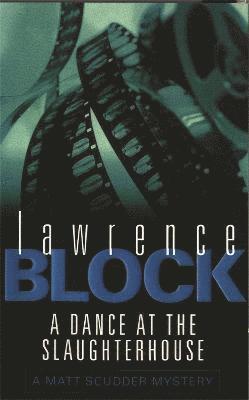 Lawrence Block - Dance At The Slaughterhouse, Häftad