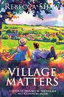 Rebecca Shaw - Village Matters, Häftad