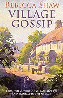 Rebecca Shaw - Village Gossip, Häftad