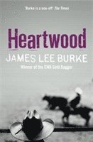 James Lee Burke, James Lee (Author) Burke - Heartwood, Häftad