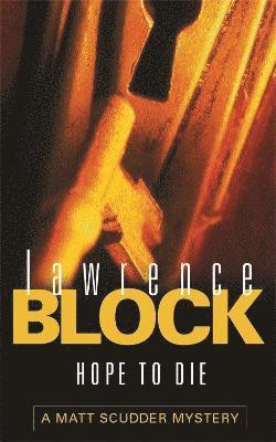 Lawrence Block - Hope To Die, Häftad