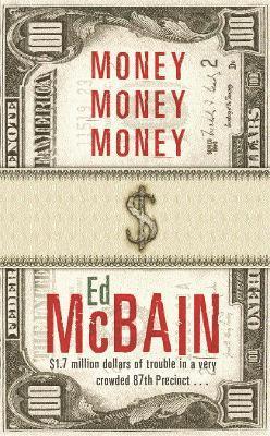 Ed McBain - Money, Money, Money, Häftad