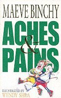 Maeve Binchy - Aches & Pains, Häftad