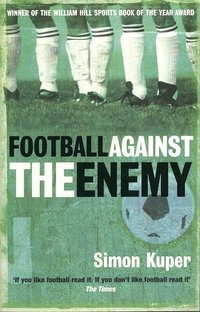 bokomslag Football against the enemy - football against the enemy