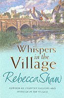Rebecca Shaw - Whispers In The Village, Häftad