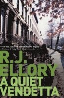 R. J. Ellory - Quiet Vendetta, Häftad