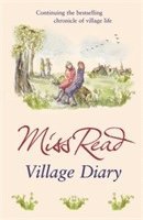 Miss Read - Village Diary, Häftad