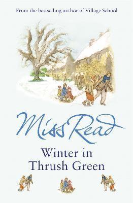Miss Read - Winter in Thrush Green, Häftad