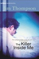 bokomslag The Killer Inside Me