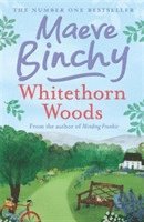 Maeve Binchy - Whitethorn Woods, Häftad
