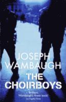 Joseph Wambaugh - Choirboys, Häftad