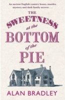 Alan Bradley - Sweetness at the Bottom of the Pie, Häftad