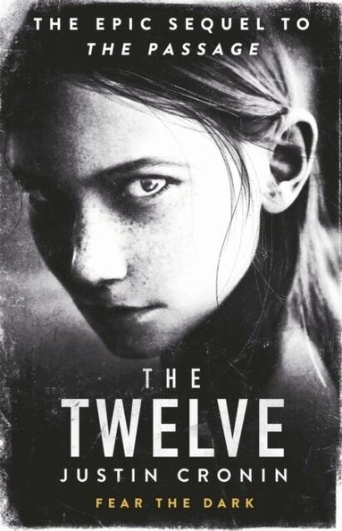 Justin Cronin - Twelve, Häftad