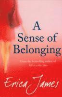 Erica James - Sense Of Belonging, Häftad