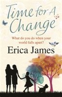 Erica James - Time For A Change, Häftad