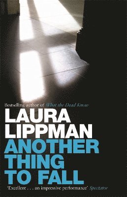 Laura Lippman - Another Thing to Fall, Häftad