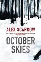 Alex Scarrow - October Skies, Häftad