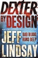 Jeff Lindsay - Dexter by Design, Häftad