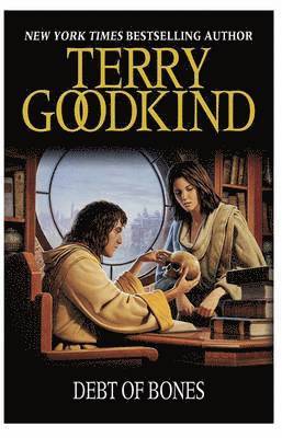 Terry Goodkind - Debt of Bones, Häftad