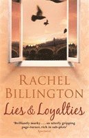 Rachel Billington - Lies and Loyalties, Häftad