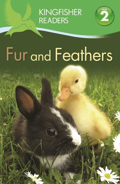 Claire Llewellyn, Kingfisher - Kingfisher Readers: Fur and Feathers (Level 2: Beginning to Read Alone), Häftad