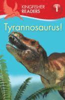 bokomslag Kingfisher Readers:Tyrannosaurus! (Level 1: Beginning to Read)