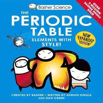 Basher Science: The Periodic Table 1