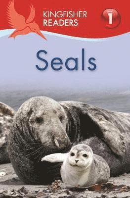 Thea Feldman - Kingfisher Readers: Seals (Level 1 Beginning to Read), Häftad