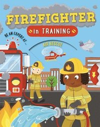 bokomslag Firefighter in Training