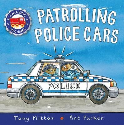 Amazing Machines: Patrolling Police Cars 1