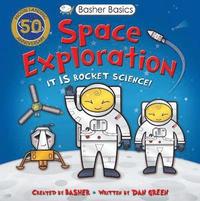 bokomslag Basher Basics: Space Exploration
