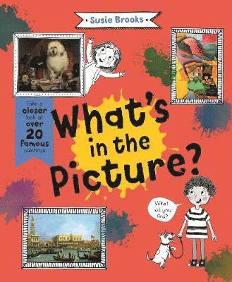 Susie Brooks - What's in the Picture?, Inbunden