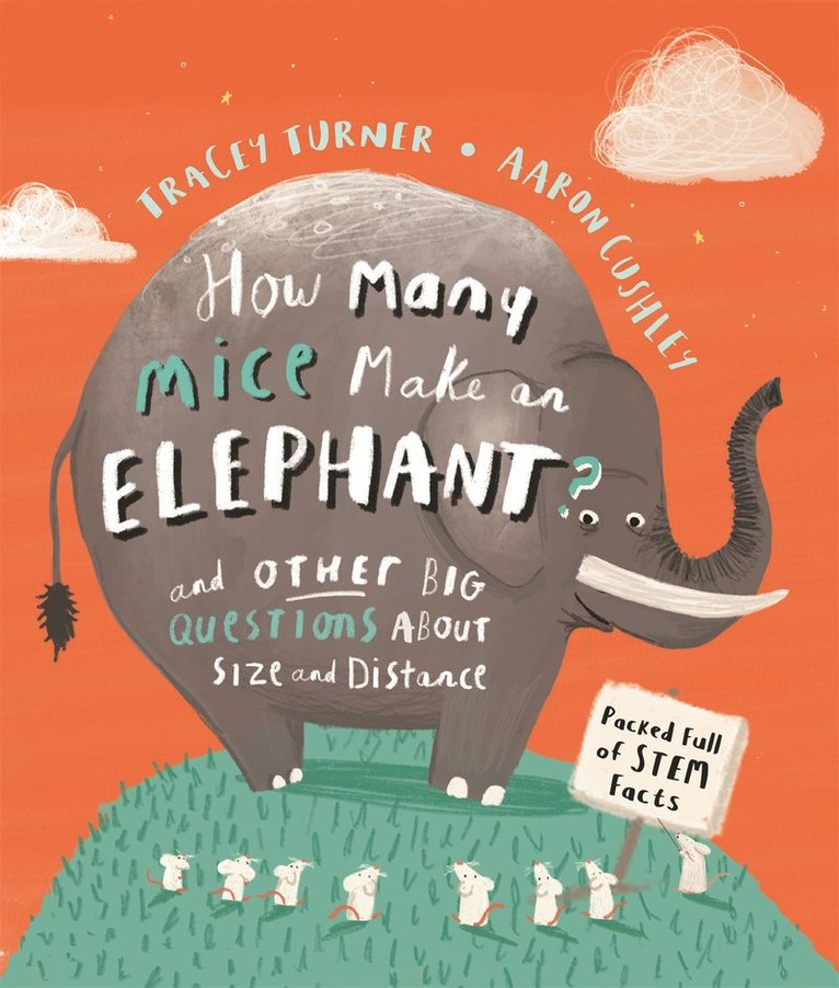 Tracey Turner - How Many Mice Make An Elephant?, Häftad
