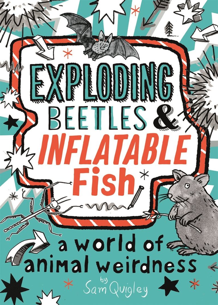 Tracey Turner - Exploding Beetles and Inflatable Fish, Häftad