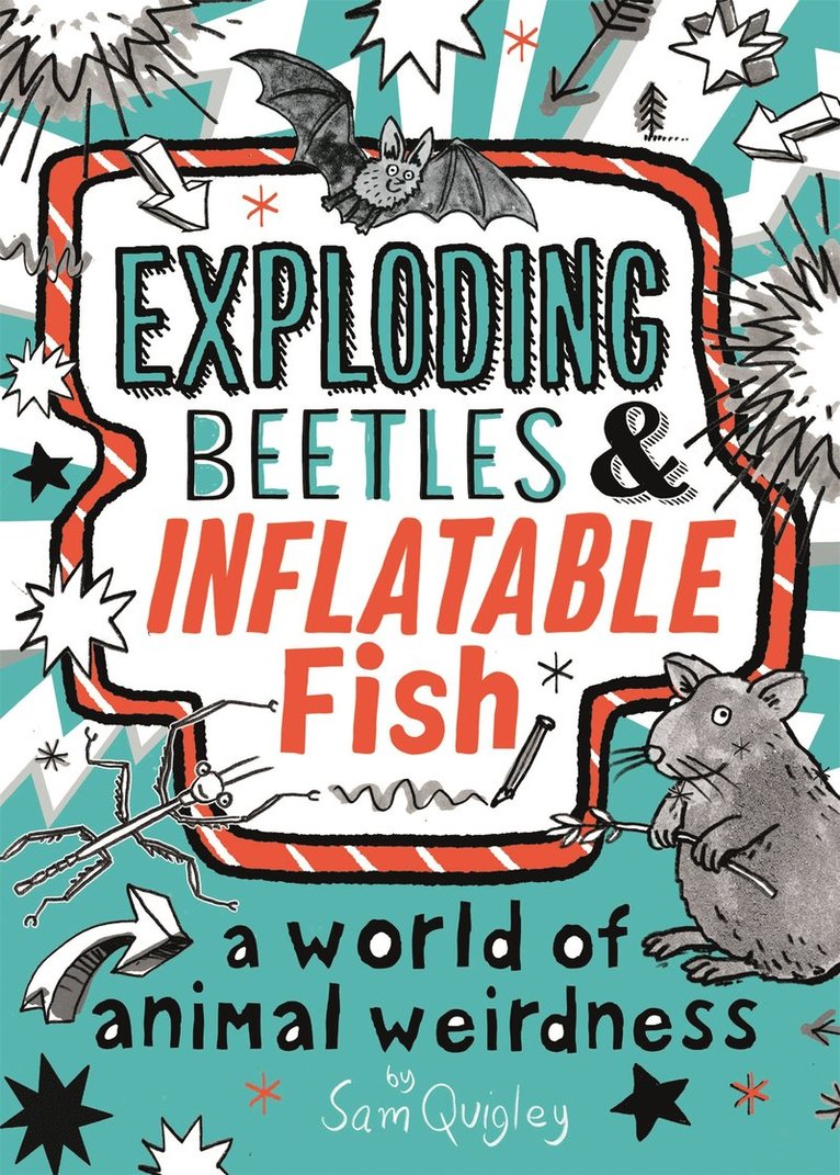 Exploding Beetles and Inflatable Fish 1