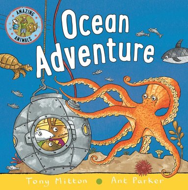 Tony Mitton - Amazing Animals: Ocean Adventure, Kartonnage