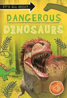 It's all about... Dangerous Dinosaurs 1