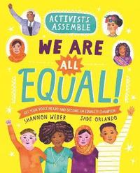 bokomslag Activists Assemble: We Are All Equal!