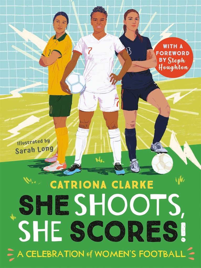Catriona Clarke - She Shoots, She Scores!, Inbunden