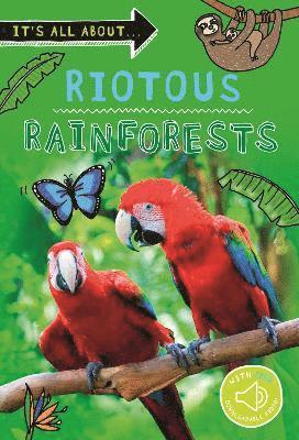 It's all about... Riotous Rainforests 1