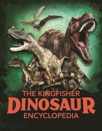 bokomslag The Kingfisher Dinosaur Encyclopedia
