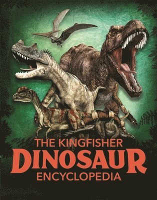 Michael Benton - Kingfisher Dinosaur Encyclopedia, Häftad