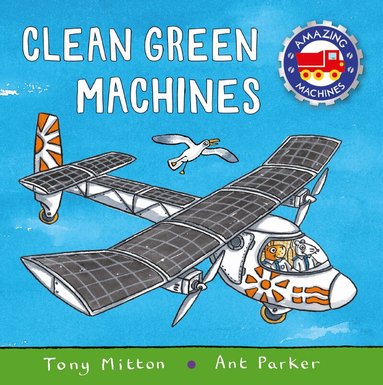 Tony Mitton - Amazing Machines: Clean Green Machines, Häftad