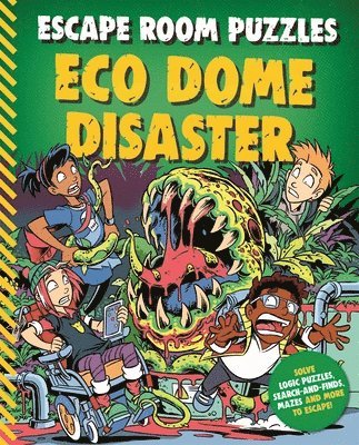 Escape Room Puzzles: Eco Dome Disaster 1