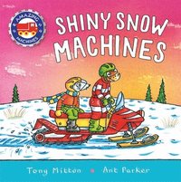 bokomslag Amazing Machines: Shiny Snow Machines